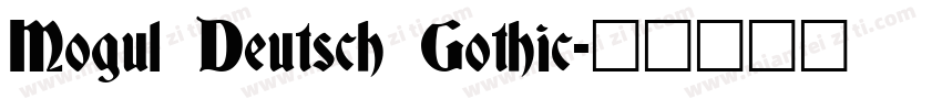 Mogul Deutsch Gothic字体转换